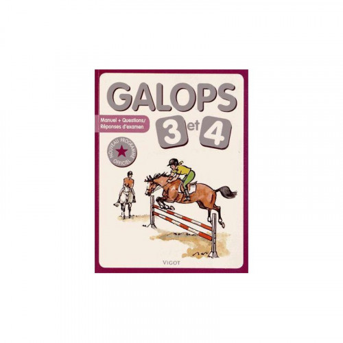 Livre : Galop 3 et 4 - Nouvelle Edition